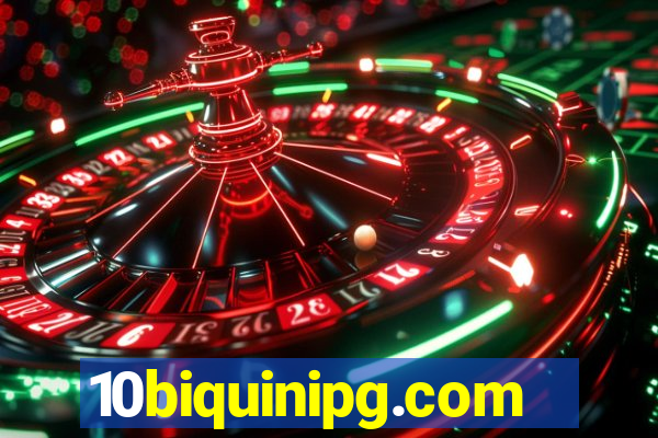 10biquinipg.com
