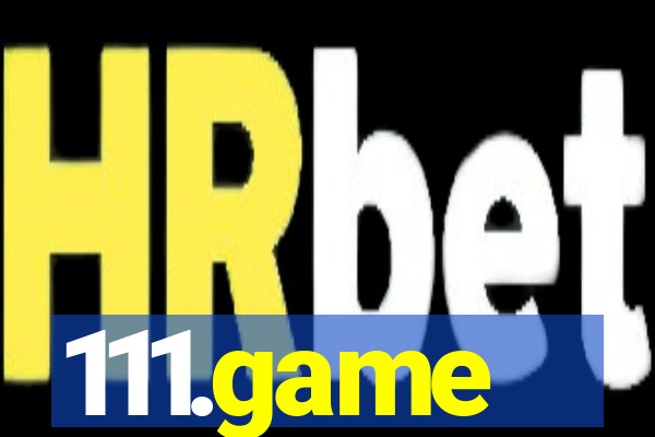 111.game
