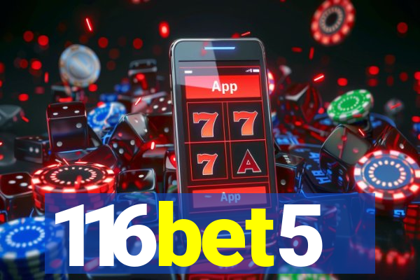 116bet5