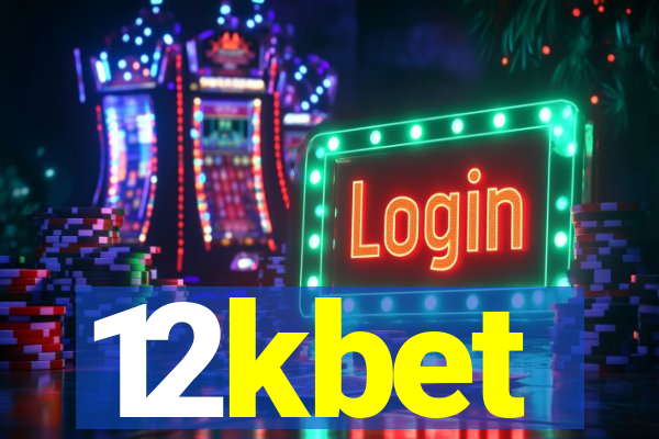 12kbet