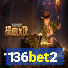 136bet2