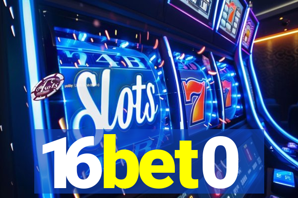 16bet0