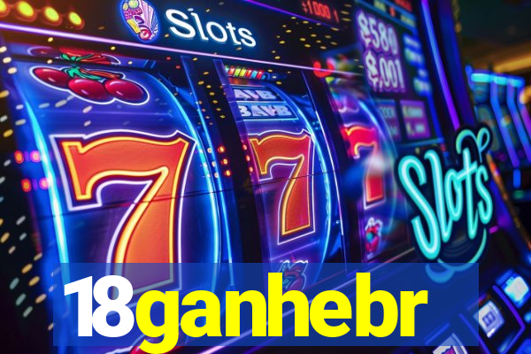 18ganhebr
