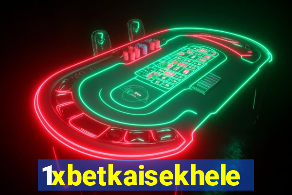 1xbetkaisekhele