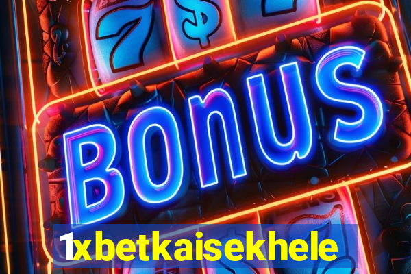 1xbetkaisekhele