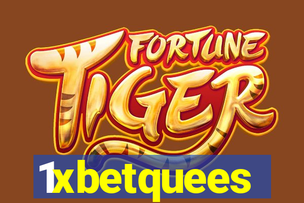 1xbetquees