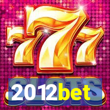 2012bet