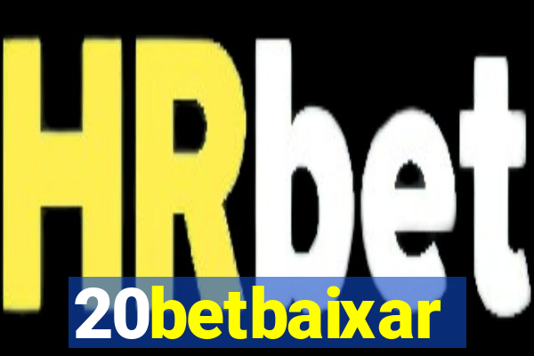 20betbaixar