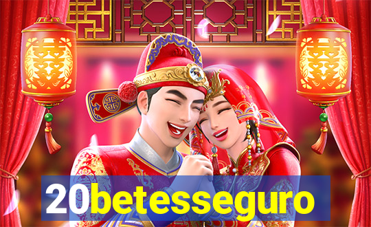 20betesseguro
