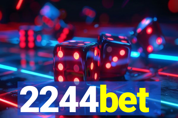 2244bet