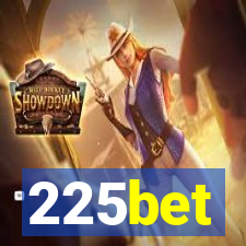 225bet