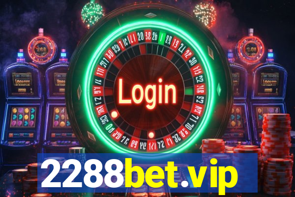 2288bet.vip