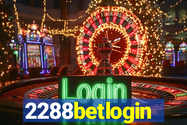 2288betlogin