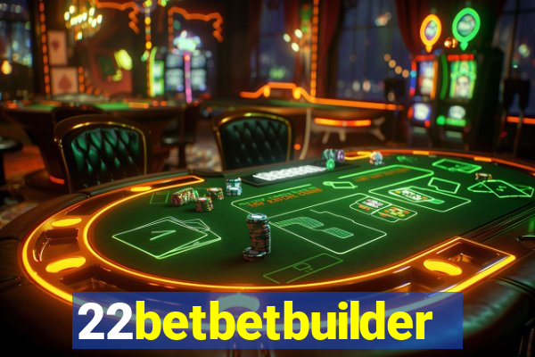 22betbetbuilder