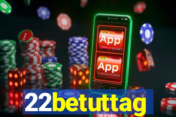 22betuttag