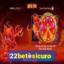 22betèsicuro