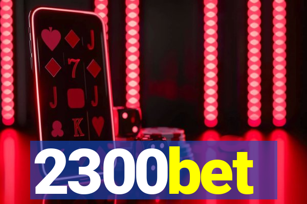 2300bet