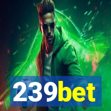 239bet