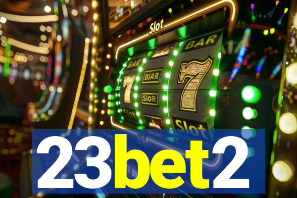 23bet2