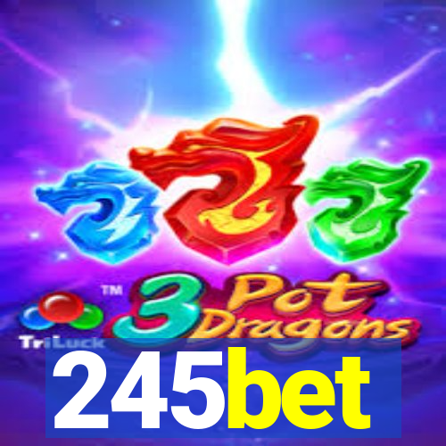 245bet