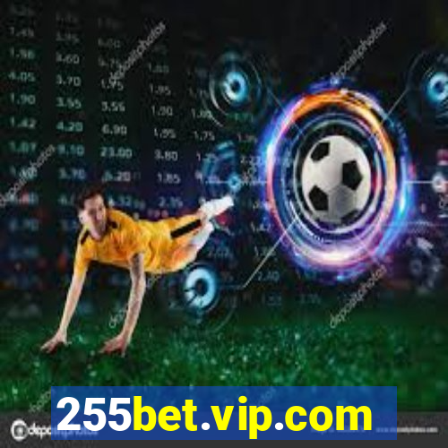 255bet.vip.com
