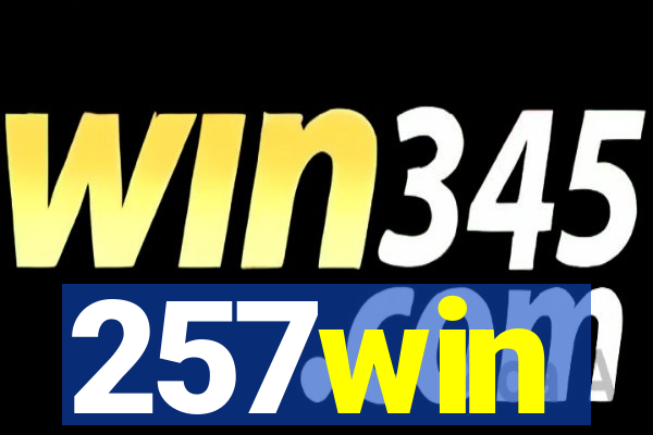 257win