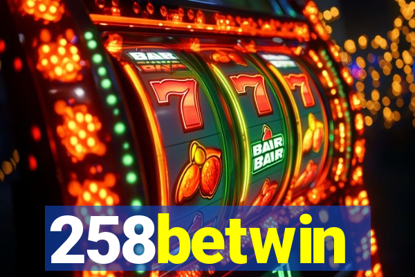 258betwin