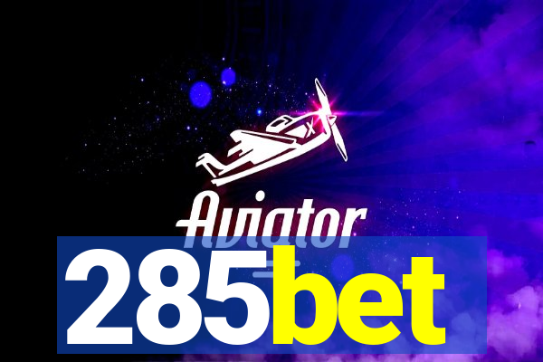 285bet