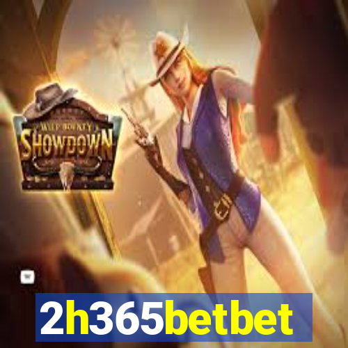2h365betbet
