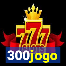 300jogo
