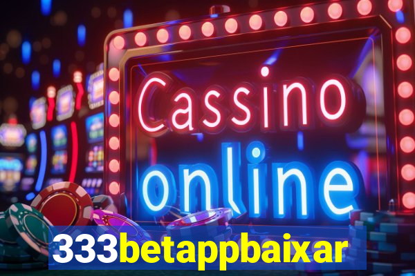 333betappbaixar