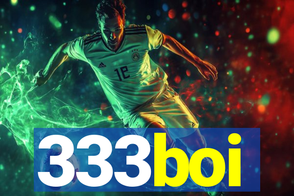 333boi