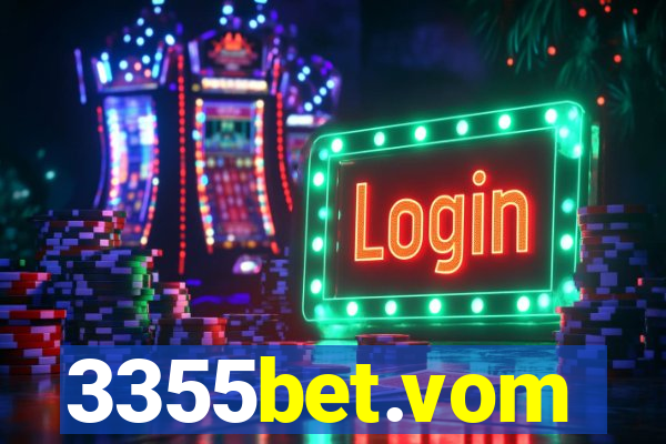 3355bet.vom