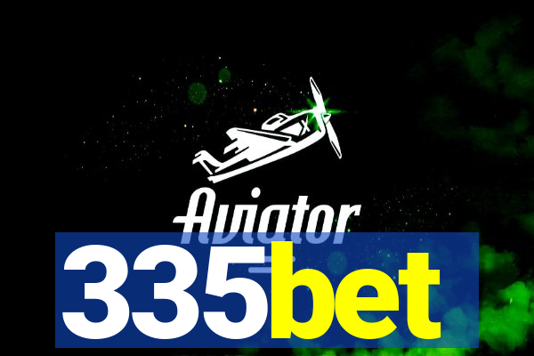 335bet