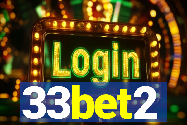 33bet2