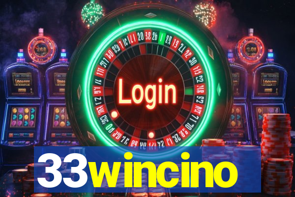 33wincino