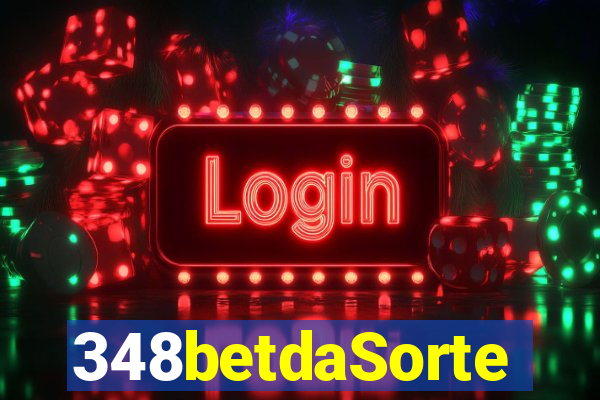 348betdaSorte