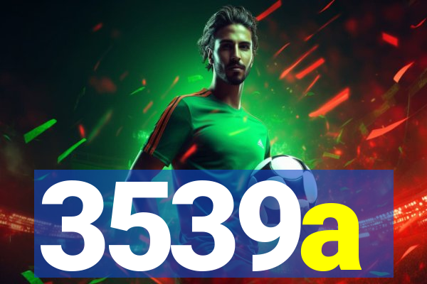 3539a
