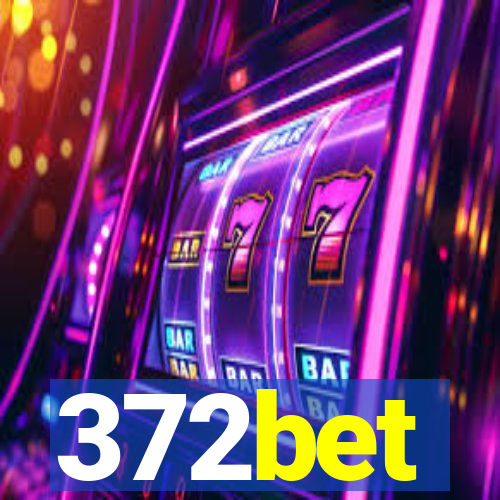 372bet