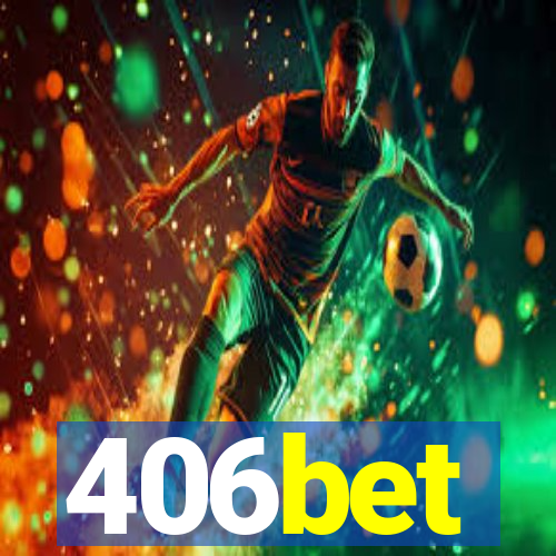 406bet