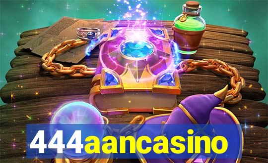 444aancasino