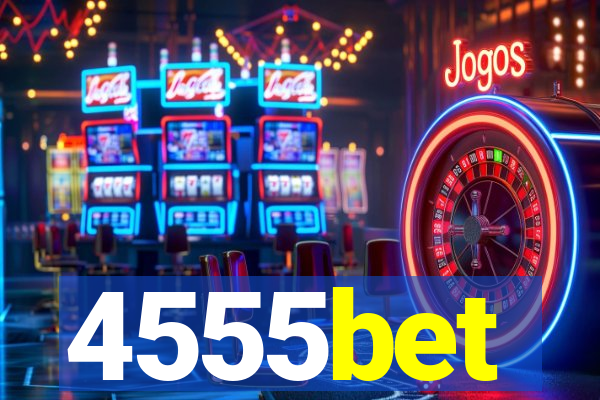 4555bet