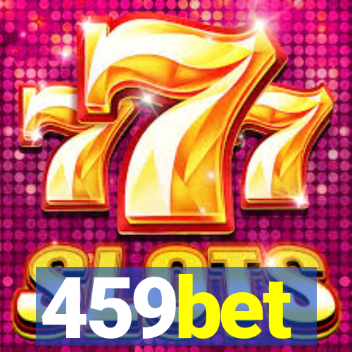 459bet