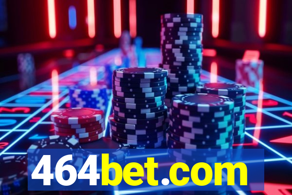 464bet.com