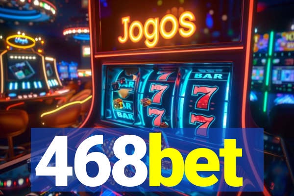 468bet
