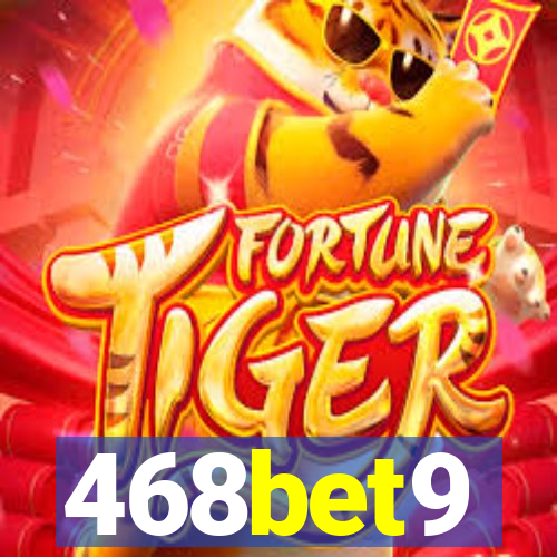 468bet9