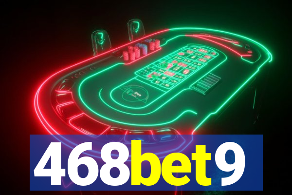 468bet9