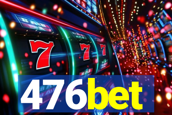 476bet
