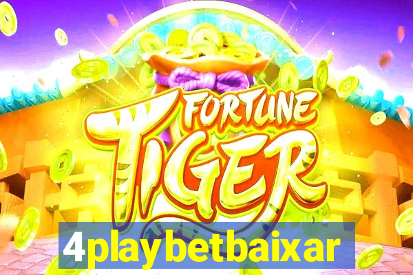 4playbetbaixar