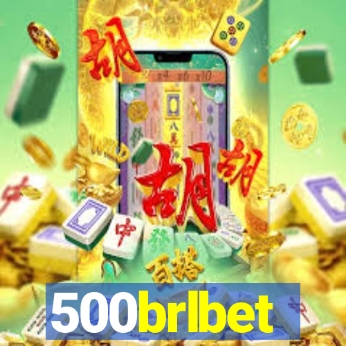 500brlbet